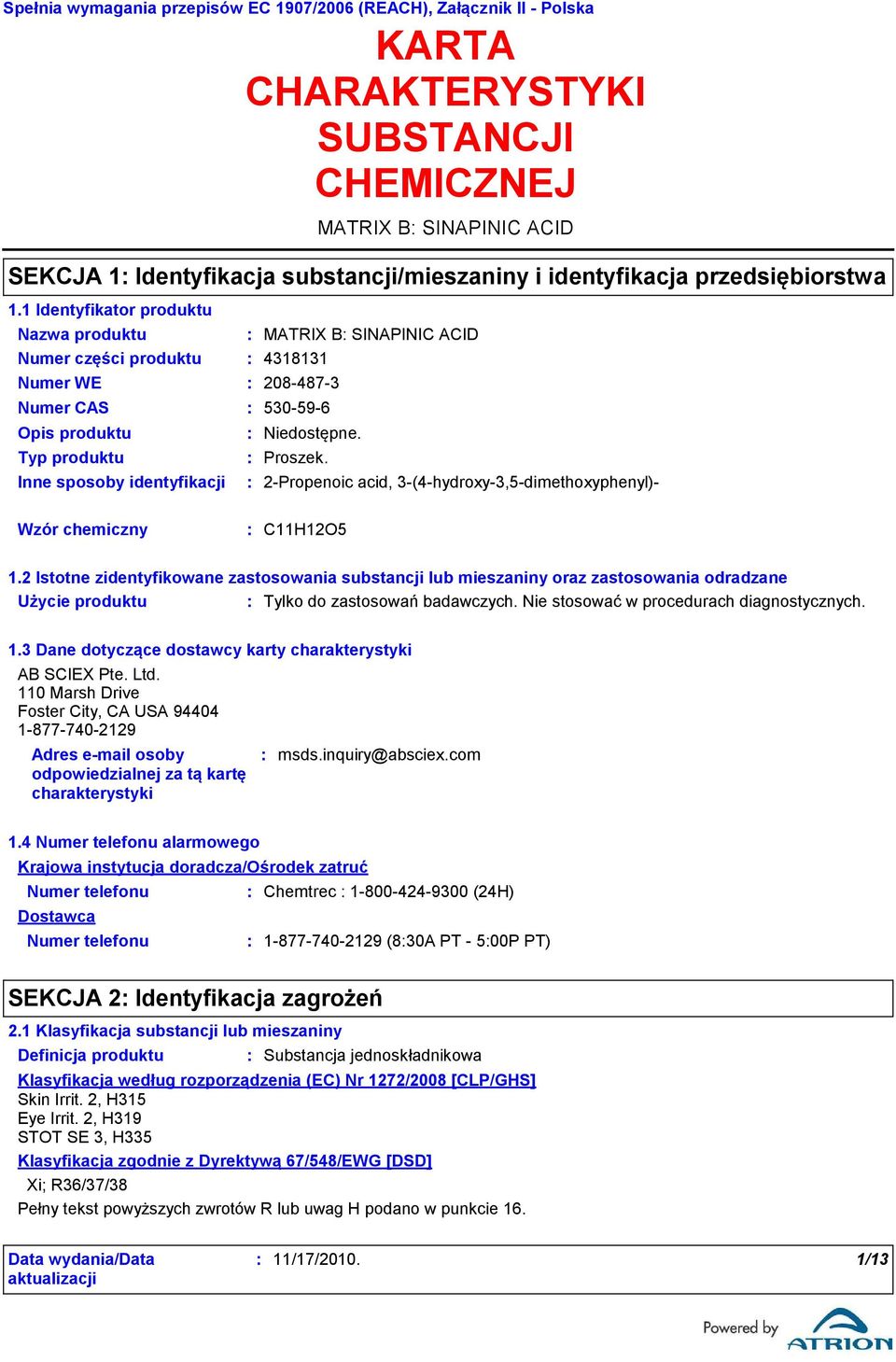 2Propenoic acid, 3(4hydroxy3,5dimethoxyphenyl) Wzór chemiczny C11H12O5 1.