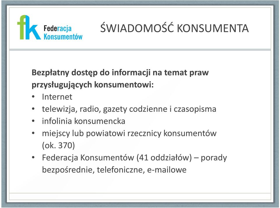 czasopisma infolinia konsumencka miejscy lub powiatowi rzecznicy konsumentów