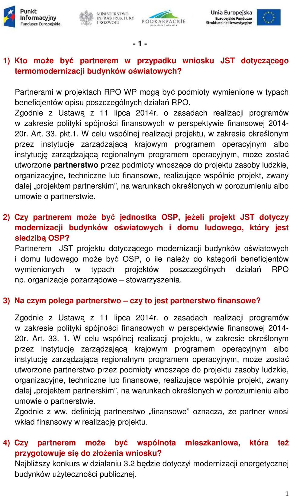 o zasadach realizacji programów w zakresie polityki spójności finansowych w perspektywie finansowej 2014