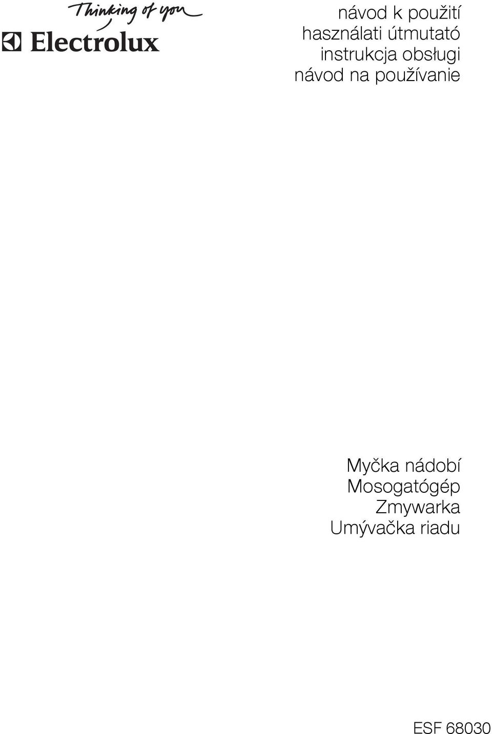 na používanie Myčka nádobí