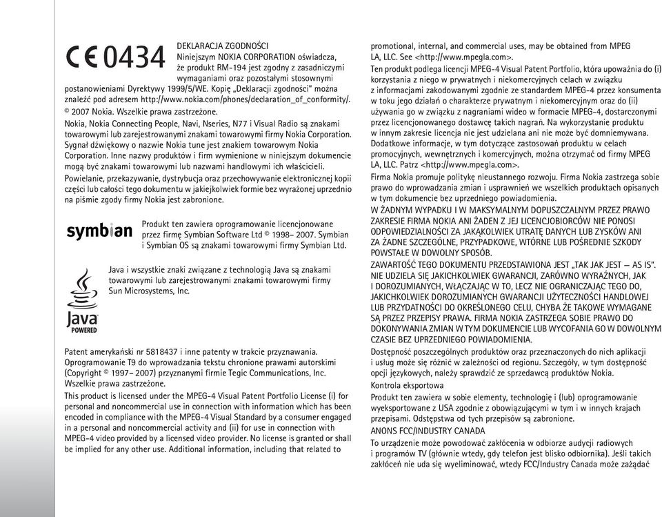 Nokia, Nokia Connecting People, Navi, Nseries, N77 i Visual Radio s± znakami towarowymi lub zarejestrowanymi znakami towarowymi firmy Nokia Corporation.