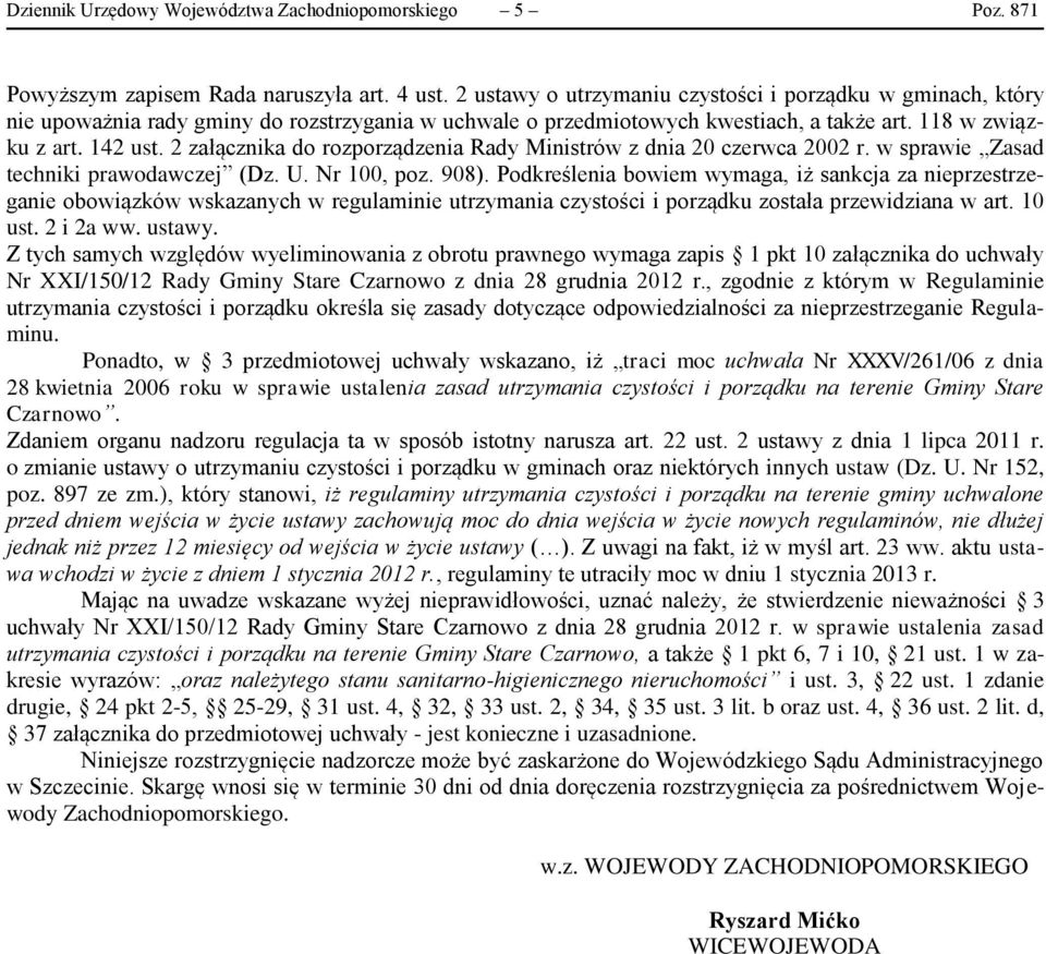 2 załącznika do rozporządzenia Rady Ministrów z dnia 20 czerwca 2002 r. w sprawie Zasad techniki prawodawczej (Dz. U. Nr 100, poz. 908).