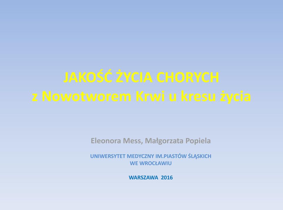 Małgorzata Popiela UNIWERSYTET