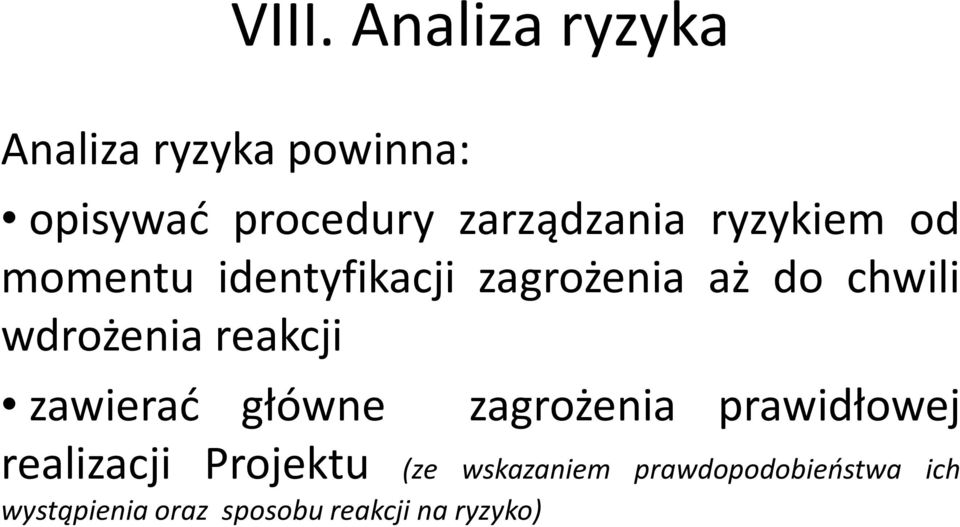 wdrożenia reakcji zawierać główne zagrożenia prawidłowej realizacji