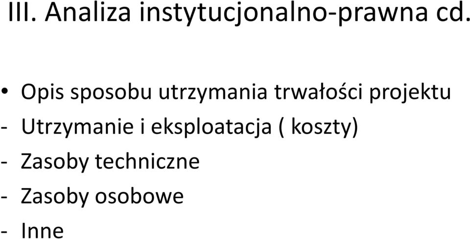 projektu - Utrzymanie i eksploatacja (