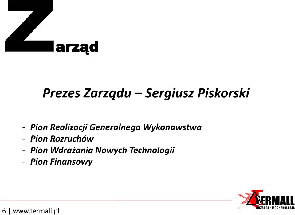 Pion Rozruchów - Pion Wdrażania Nowych