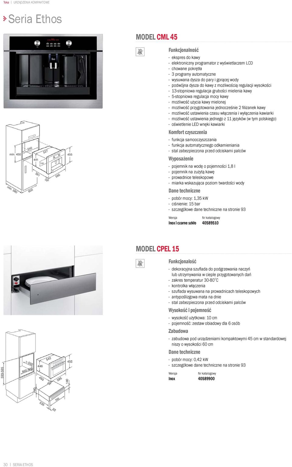 możliwość ustawienia czasu włączenia i wyłączenia kawiarki - możliwość ustawienia jednego z 11 języków (w tym polskiego) - oświetlenie LED wnęki kawiarki - funkcja samooczyszczania - funkcja