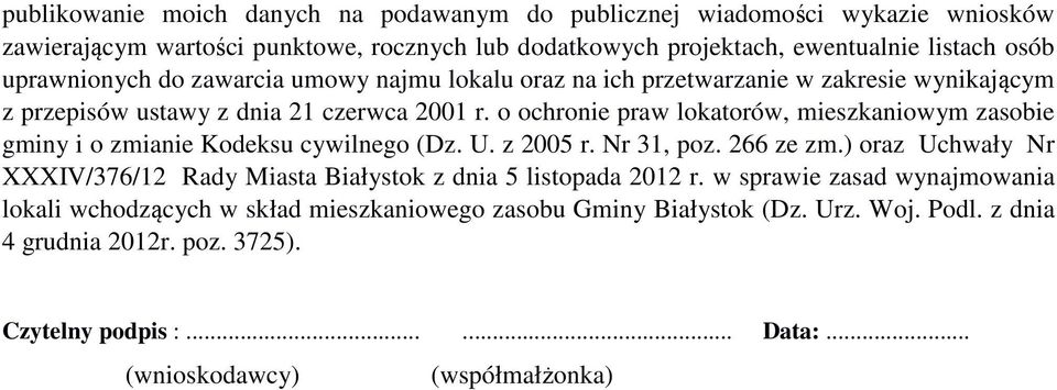 o ochronie praw lokatorów, mieszkaniowym zasobie gminy i o zmianie Kodeksu cywilnego (Dz. U. z 2005 r. Nr 31, poz. 266 ze zm.