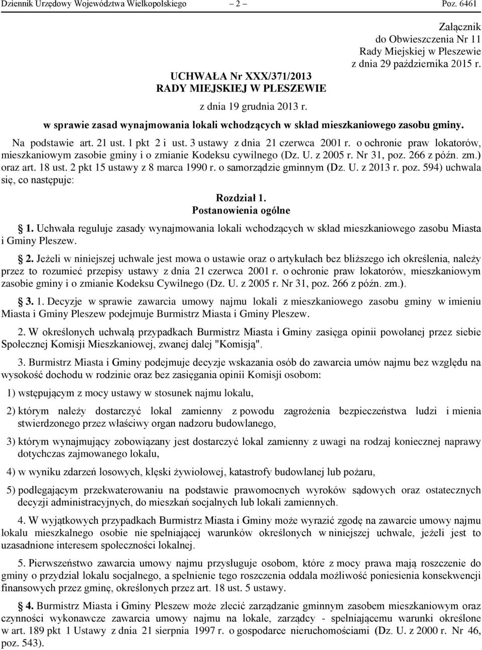 21 ust. 1 pkt 2 i ust. 3 ustawy z dnia 21 czerwca 2001 r. o ochronie praw lokatorów, mieszkaniowym zasobie gminy i o zmianie Kodeksu cywilnego (Dz. U. z 2005 r. Nr 31, poz. 266 z późn. zm.) oraz art.