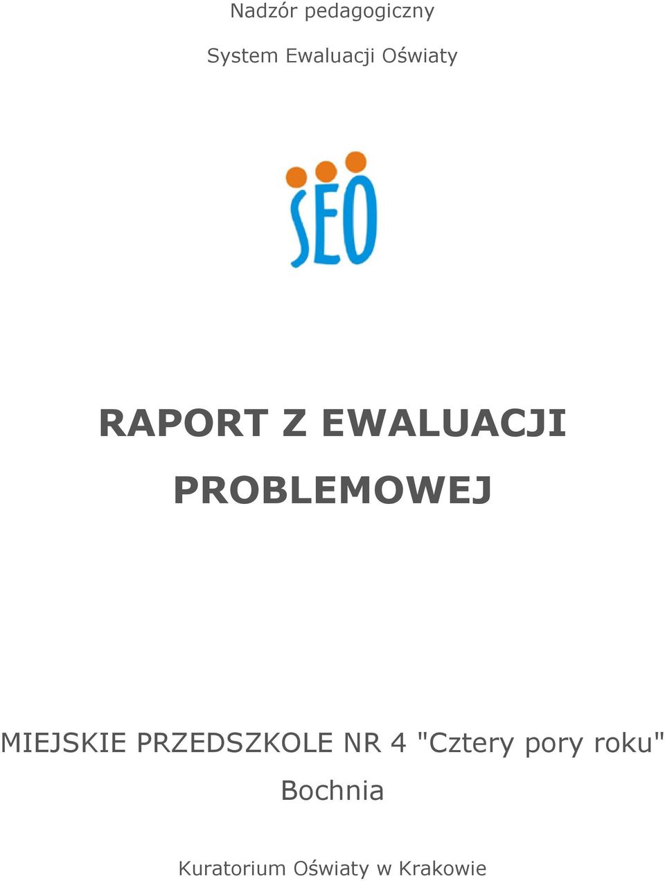 MIEJSKIE PRZEDSZKOLE NR 4 "Cztery pory