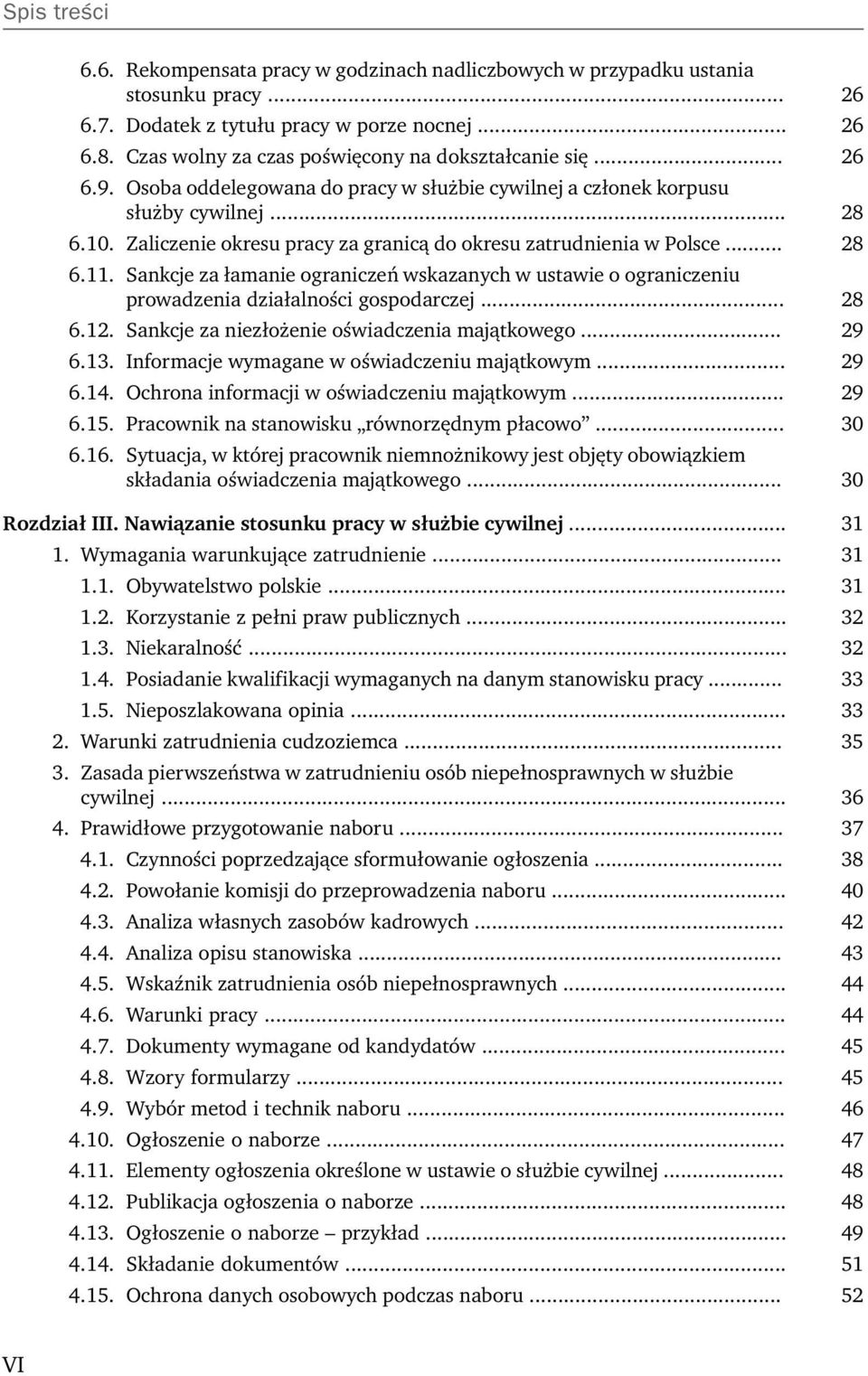 Sankcje za łamanie ograniczeń wskazanych w ustawie o ograniczeniu prowadzenia działalności gospodarczej... 28 6.12. Sankcje za niezłożenie oświadczenia majątkowego... 29 6.13.