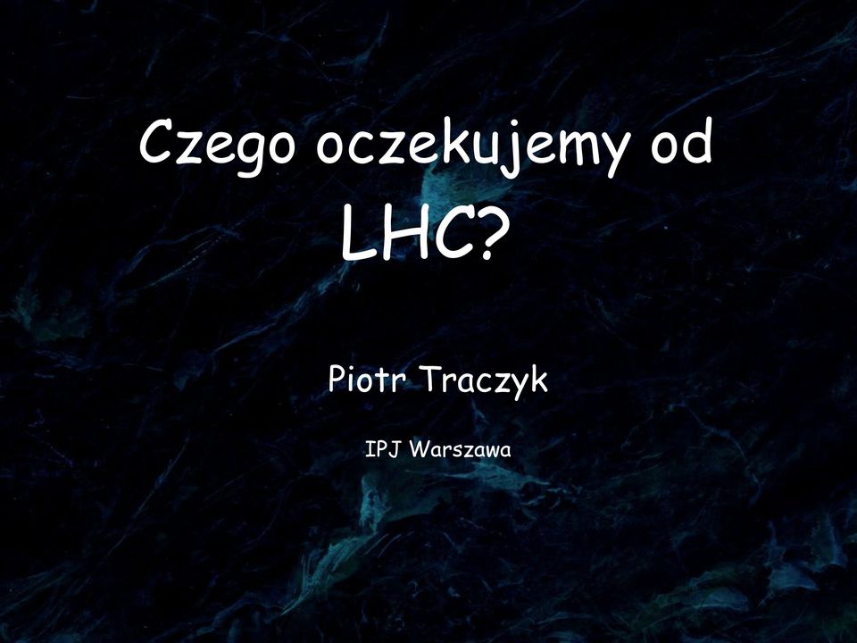 od LHC?