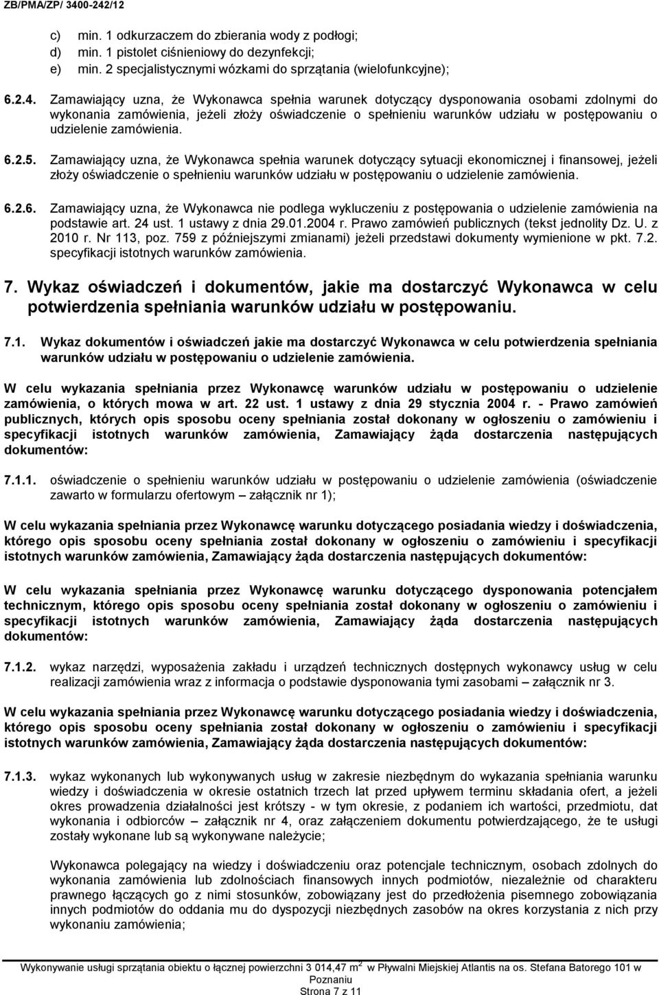 zamówienia. 6.2.5.