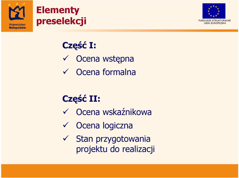 Ocena wskaźnikowa Ocena logiczna