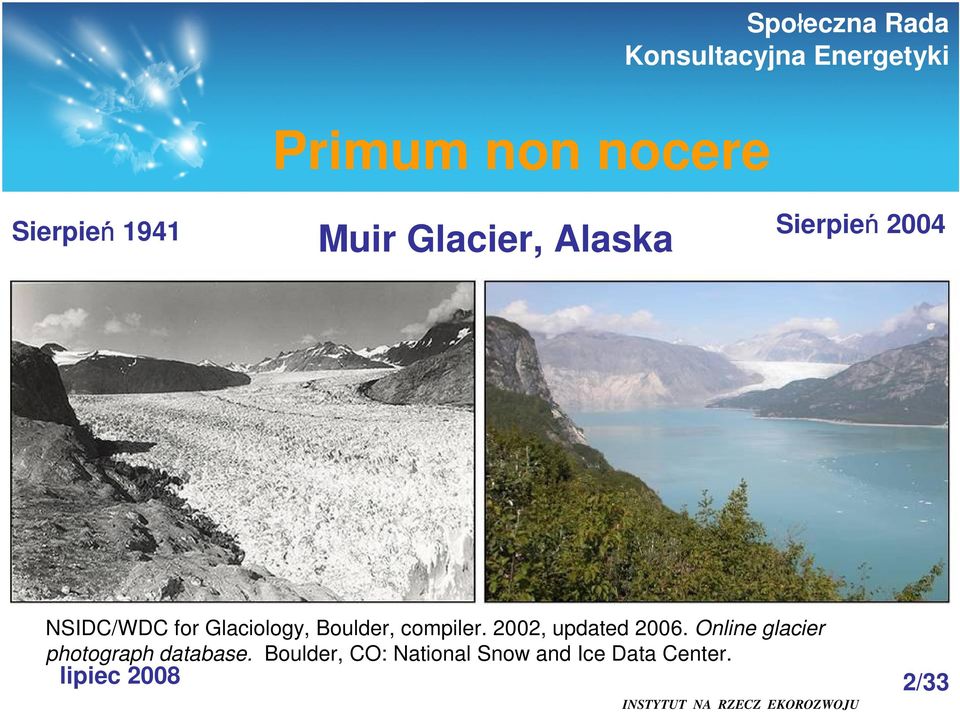 2002, updated 2006. Online glacier photograph database.