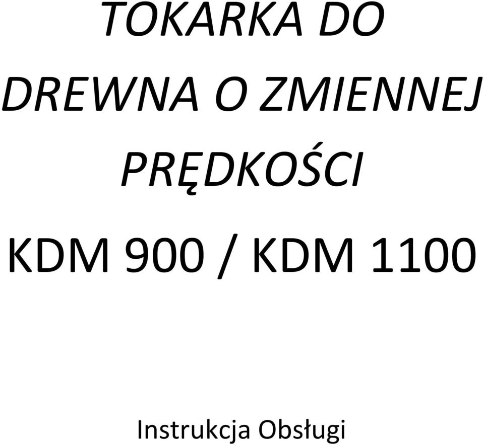 PRĘDKOŚCI KDM 900