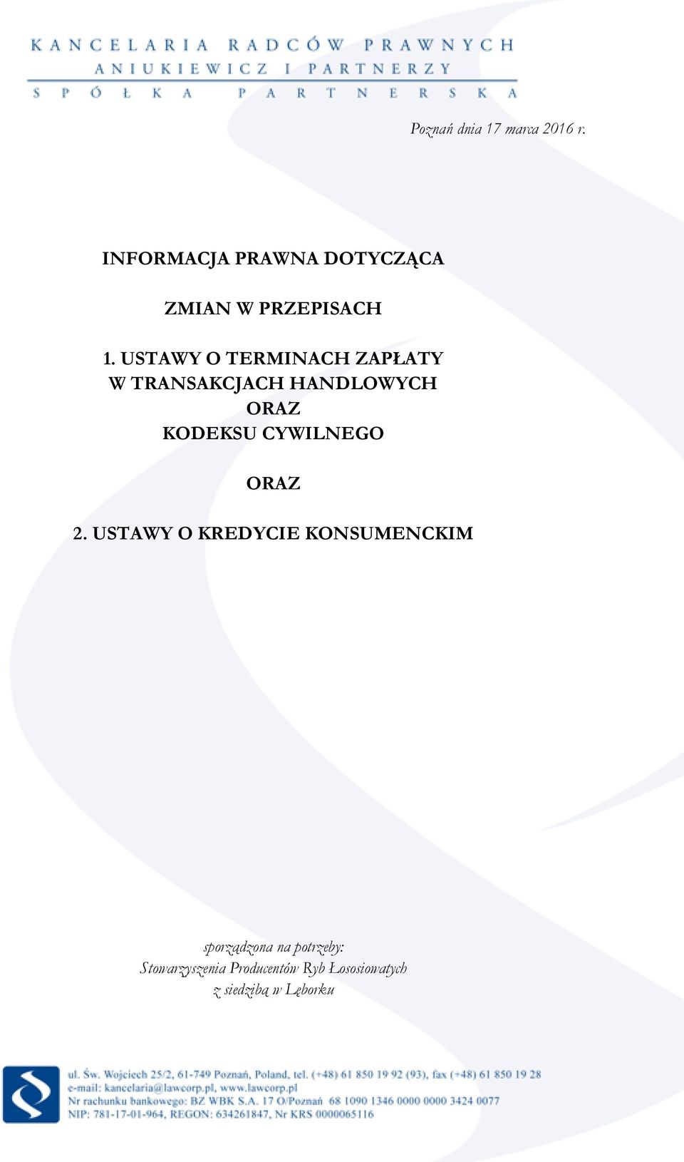 USTAWY O TERMINACH ZAPŁATY W TRANSAKCJACH HANDLOWYCH ORAZ KODEKSU