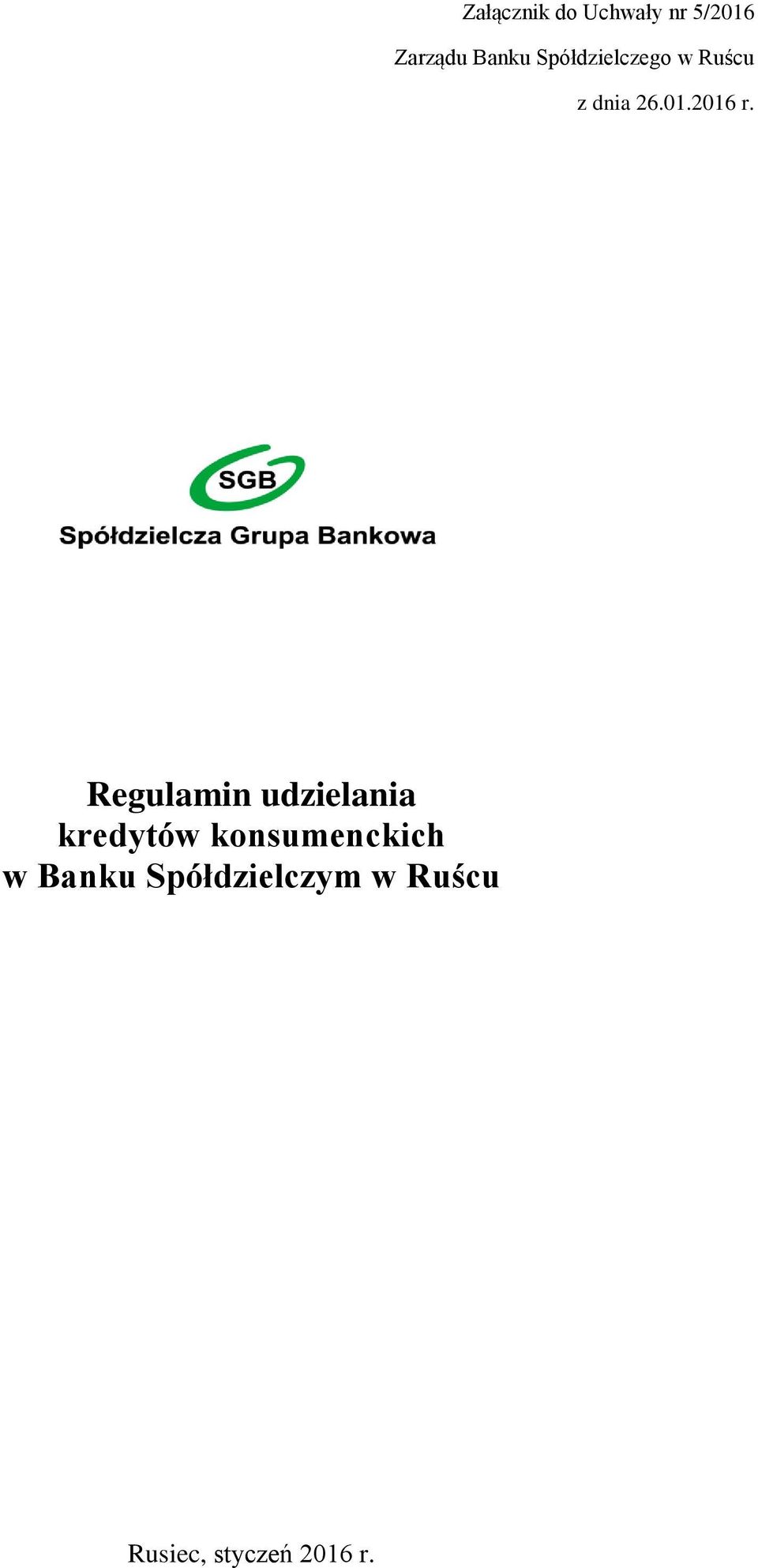 Regulamin udzielania kredytów konsumenckich w