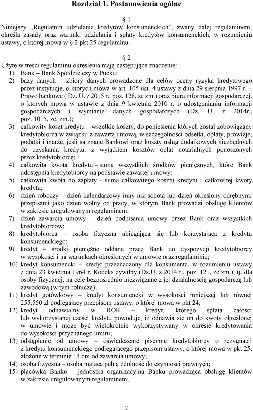 której mowa w 2 pkt 25 regulaminu.