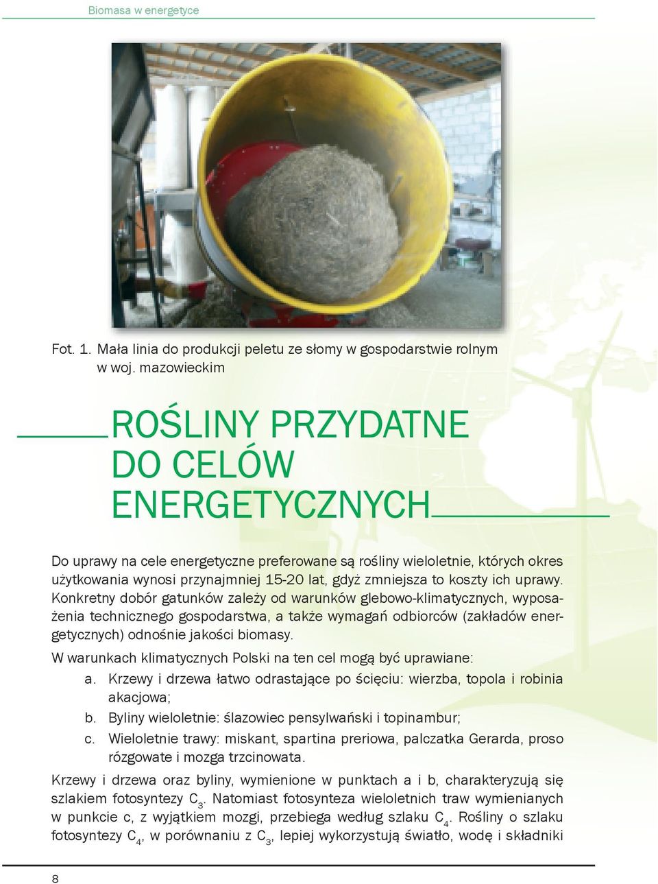 koszty ich uprawy.