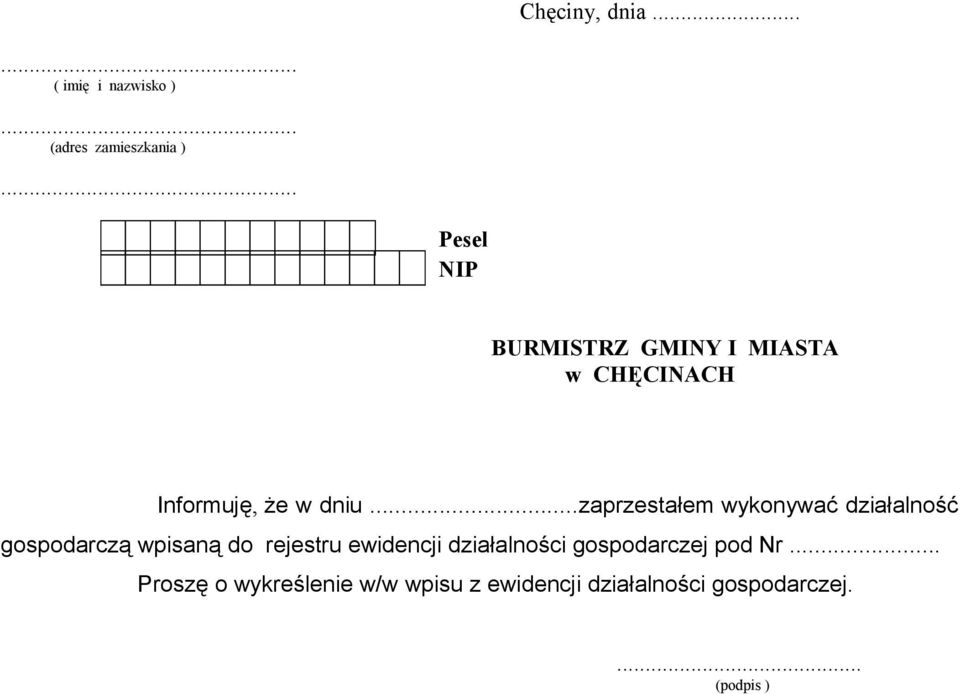 CHĘCINACH Informuję, że w dniu.