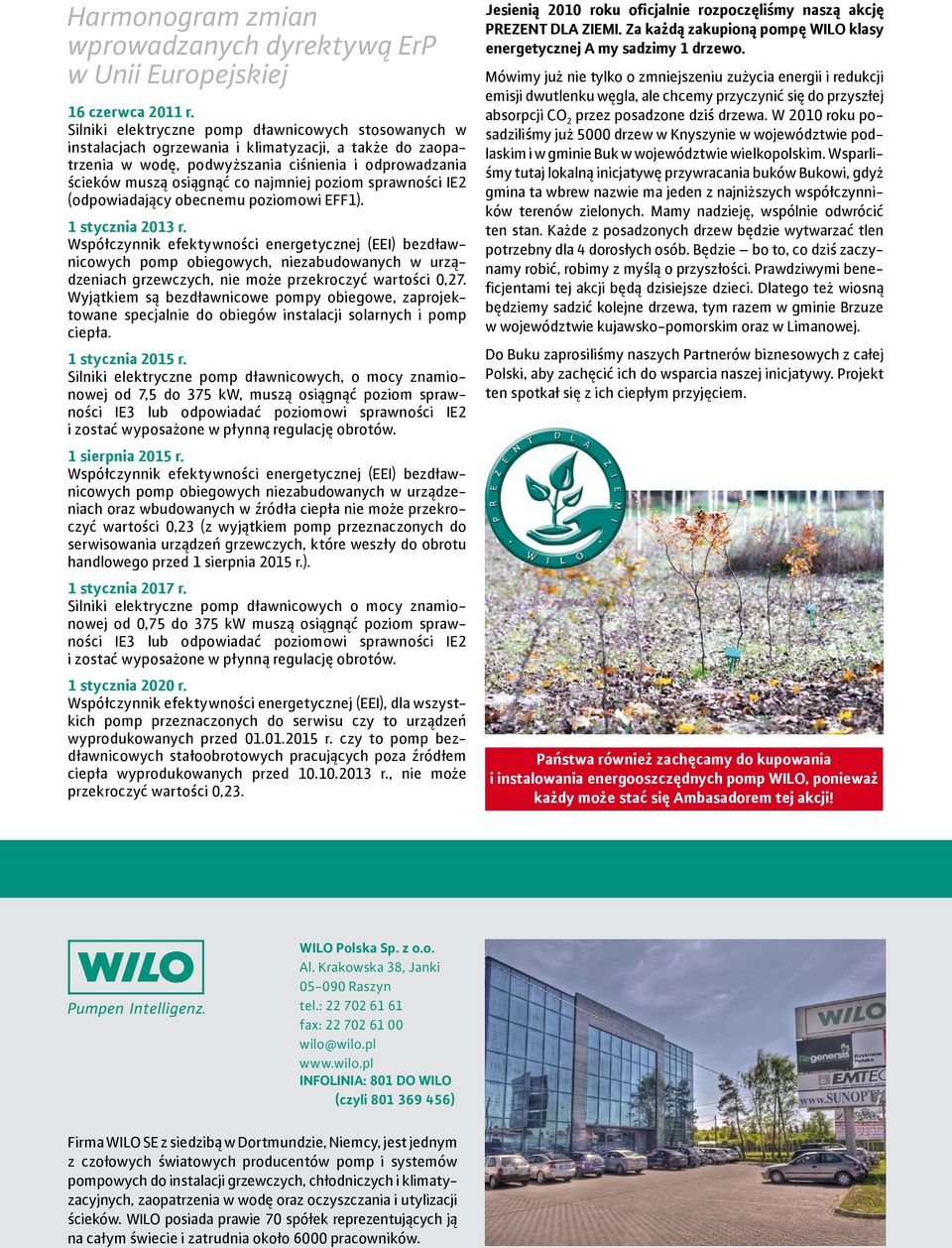 poziom sprawności IE2 (odpowiadający obecnemu poziomowi EFF1). 1 stycznia 2013 r.