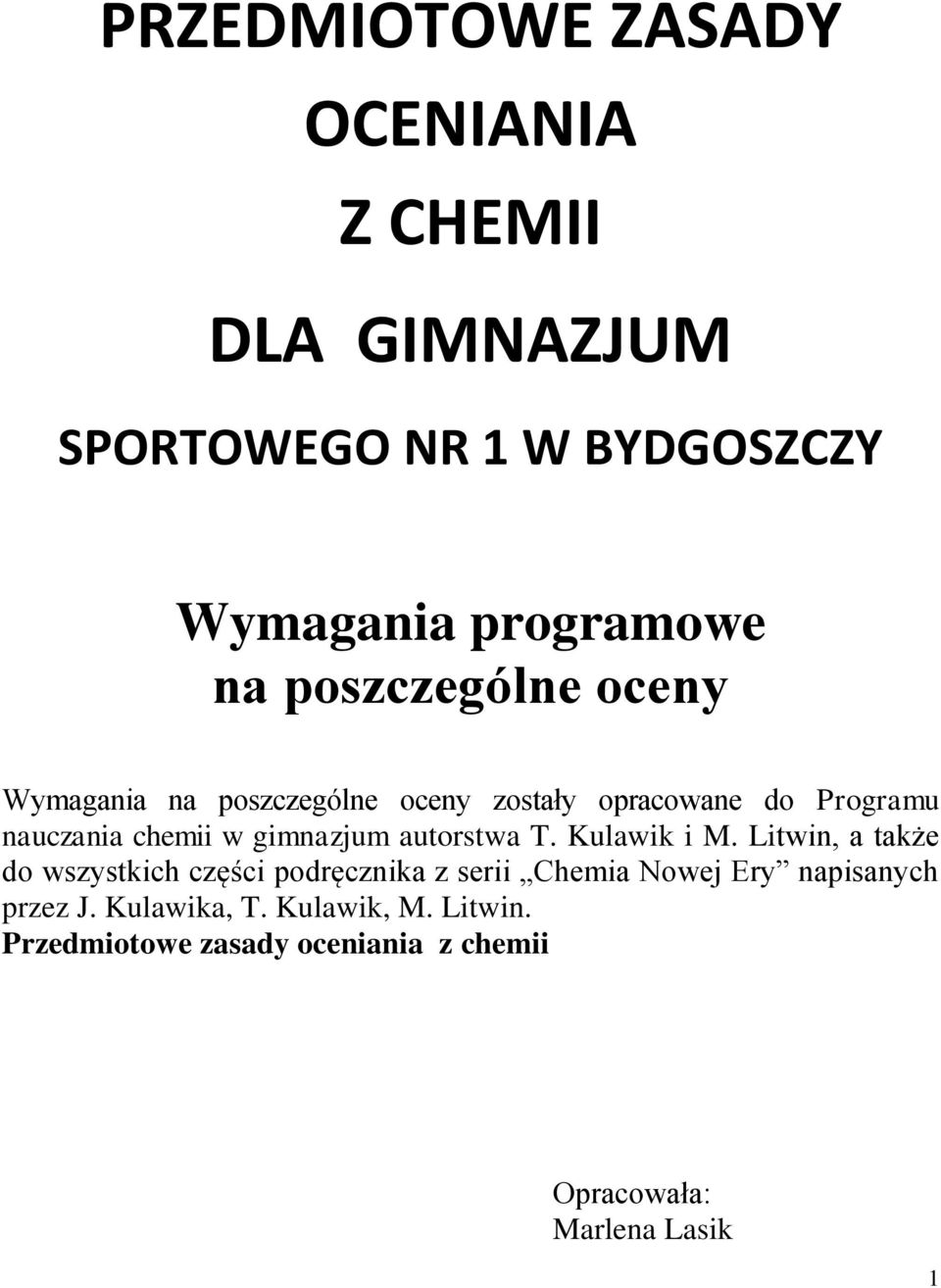 gimnazjum autorstwa T. Kulawik i M.