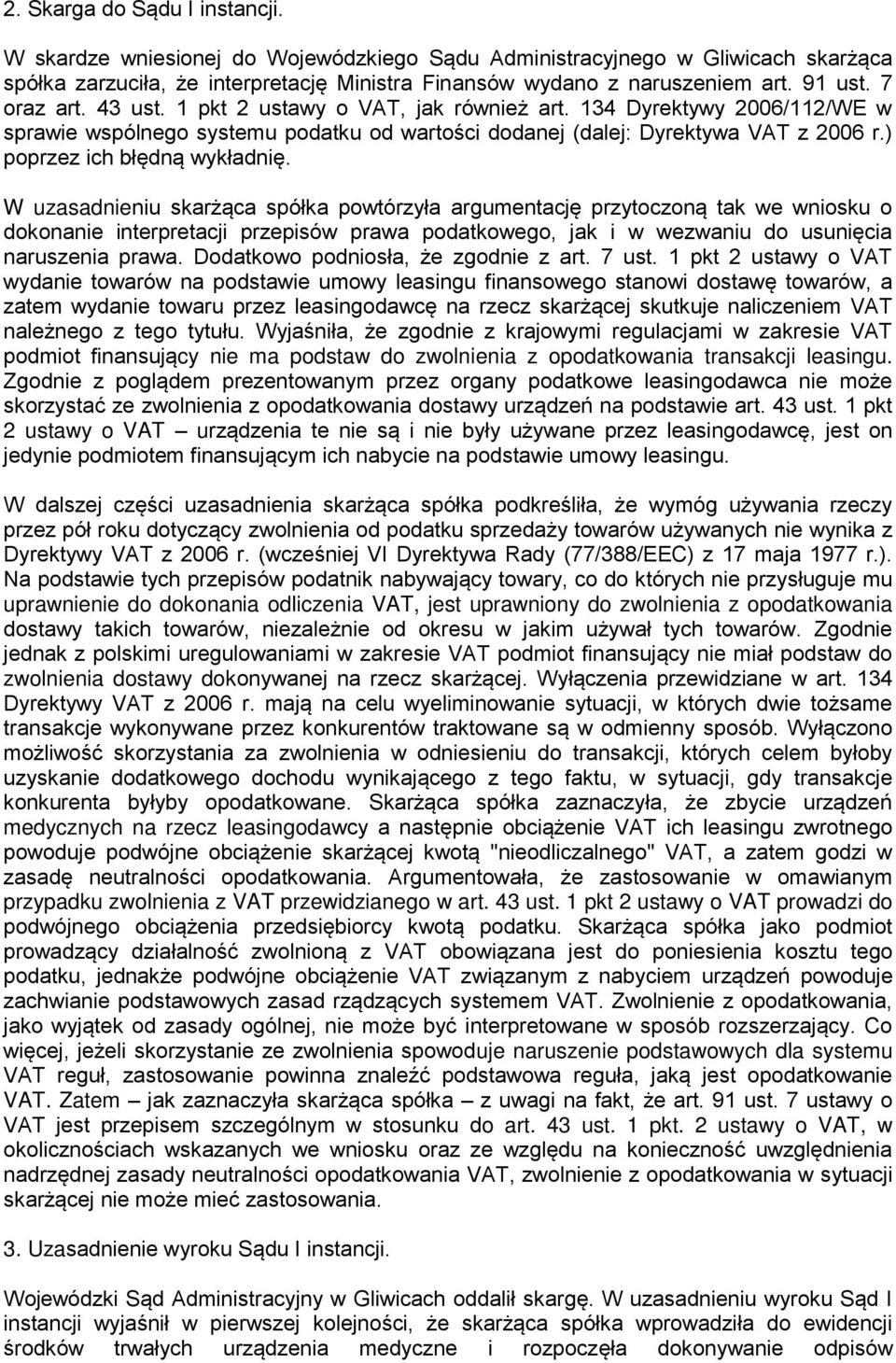 ) poprzez ich błędną wykładnię.