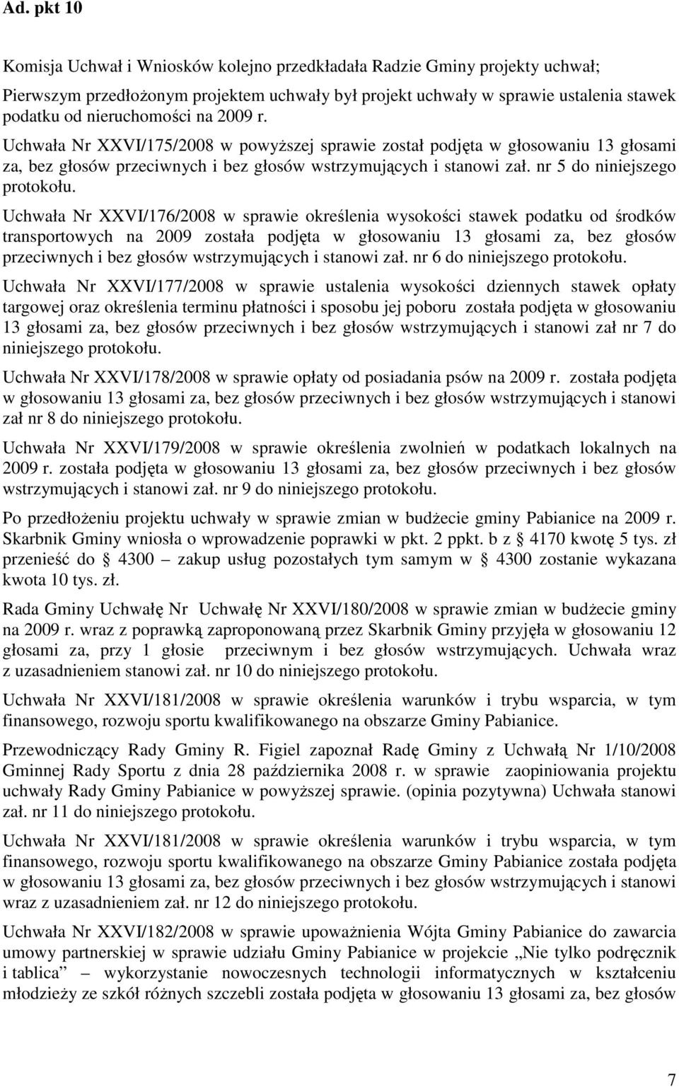 nr 5 do niniejszego protokołu.