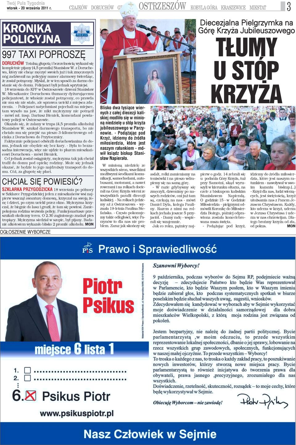Policjanci byli jednak sprytniejsi. 18 wrzeœnia do KPP w Ostrzeszowie dzwoni Stanis³aw W.