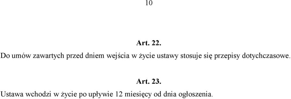 życie usawy sosuje się przepisy