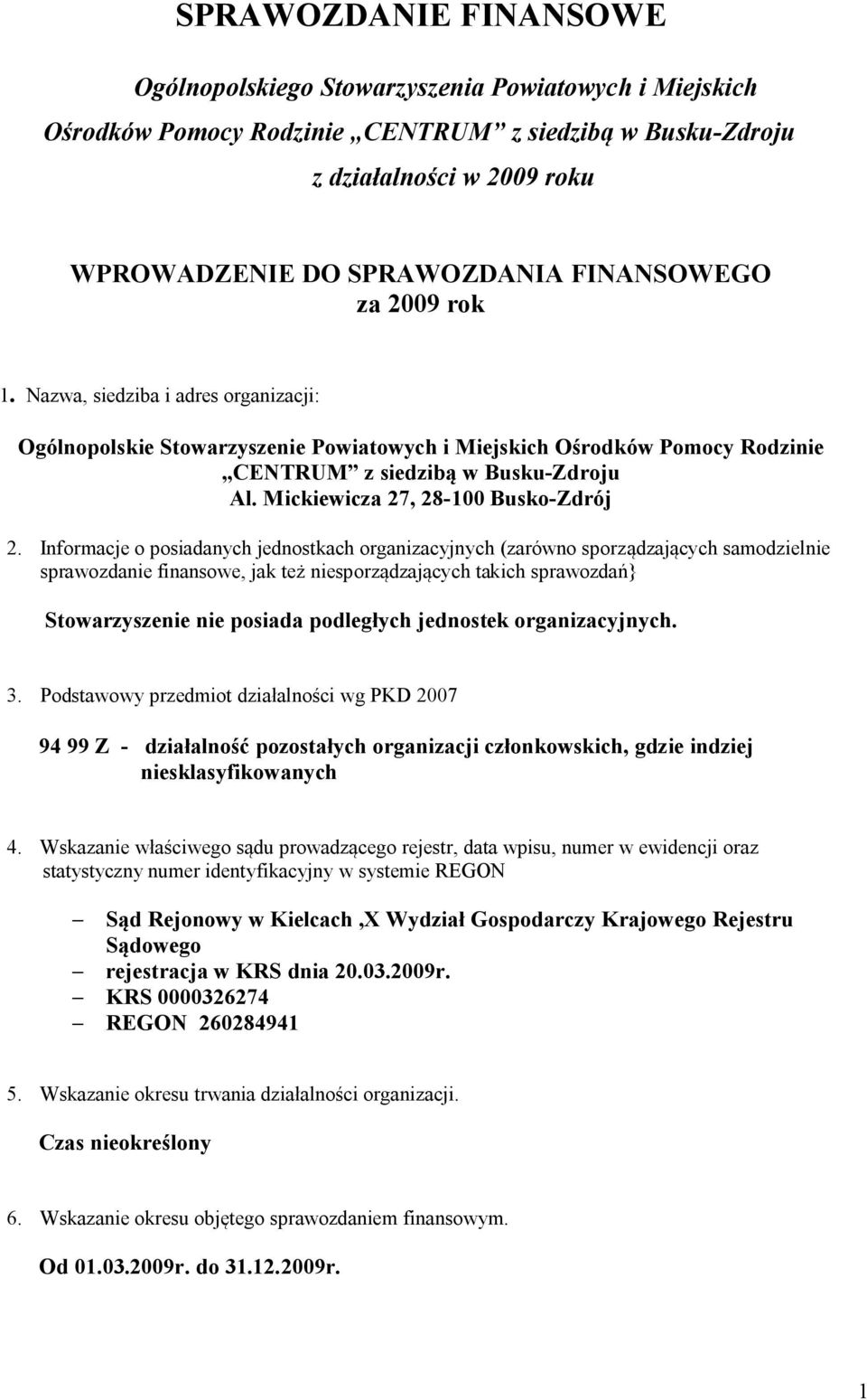 Mickiewicza 27, 28-100 Busko-Zdrój 2.