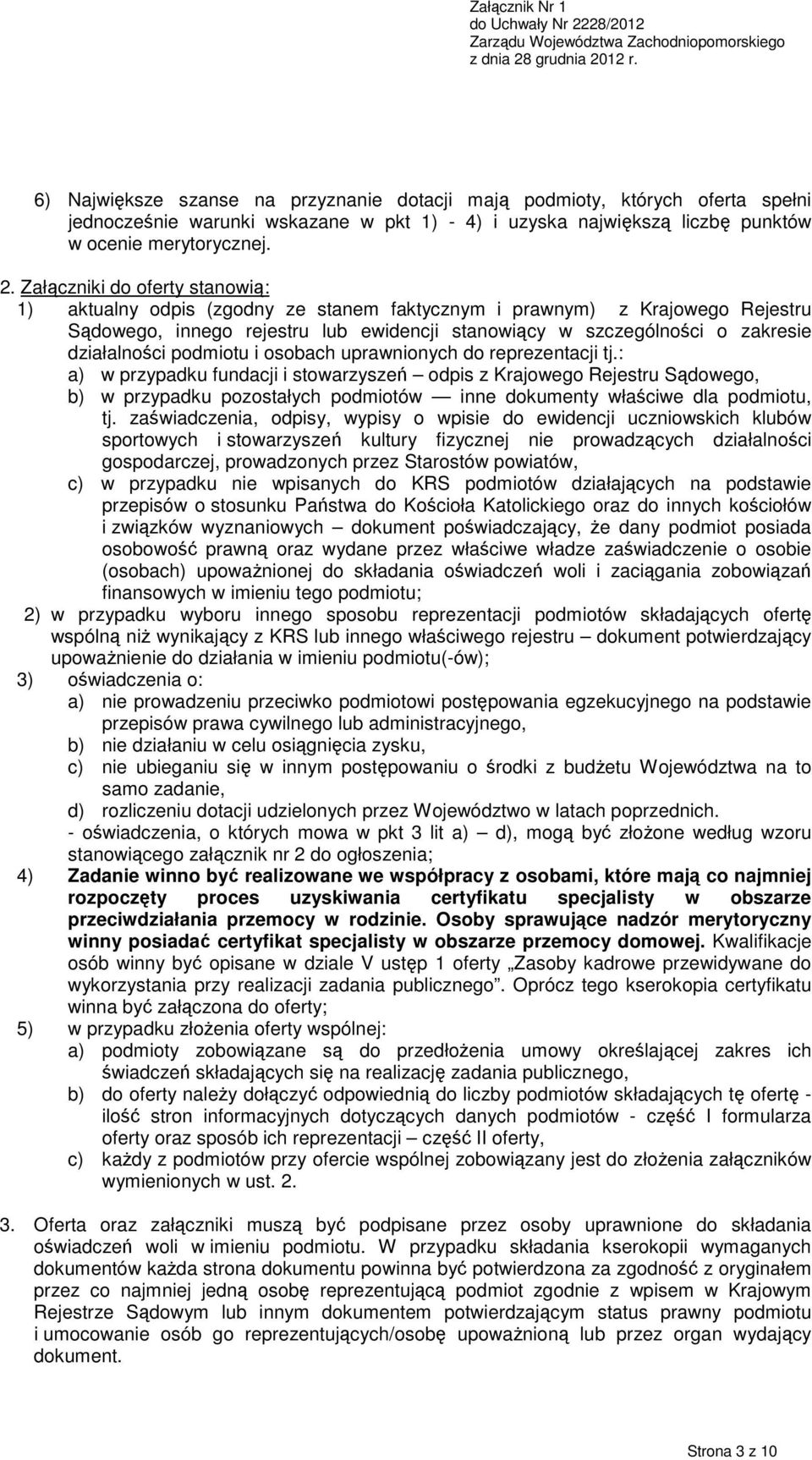 działalności podmiotu i osobach uprawnionych do reprezentacji tj.