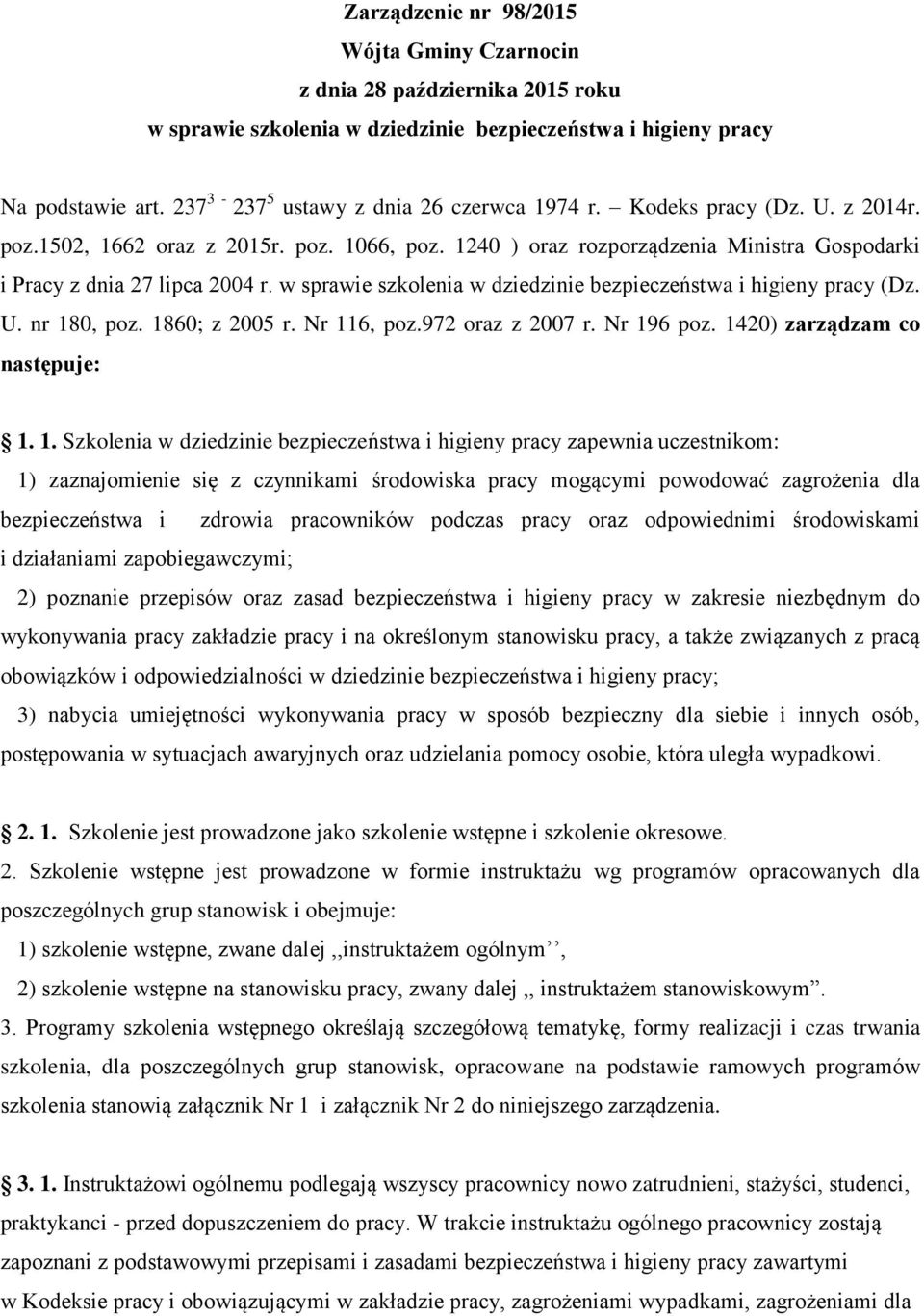 w sprawie szkolenia w dziedzinie bezpieczeństwa i higieny pracy (Dz. U. nr 18