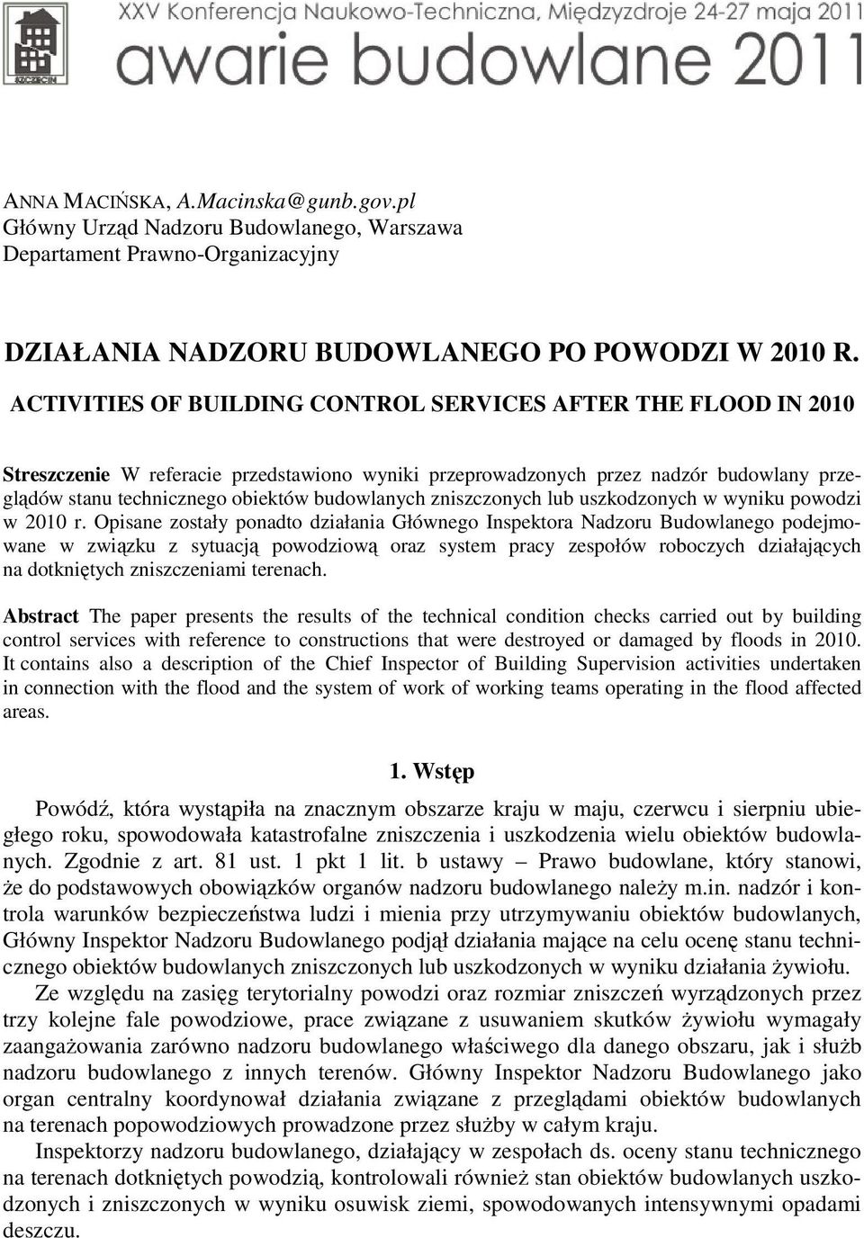 budowlanych zniszczonych lub uszkodzonych w wyniku powodzi w 2010 r.