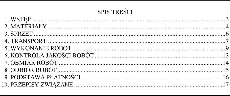 KONTROLA JAKOŚCI ROBÓT... 13 7. OBMIAR ROBÓT... 14 8.