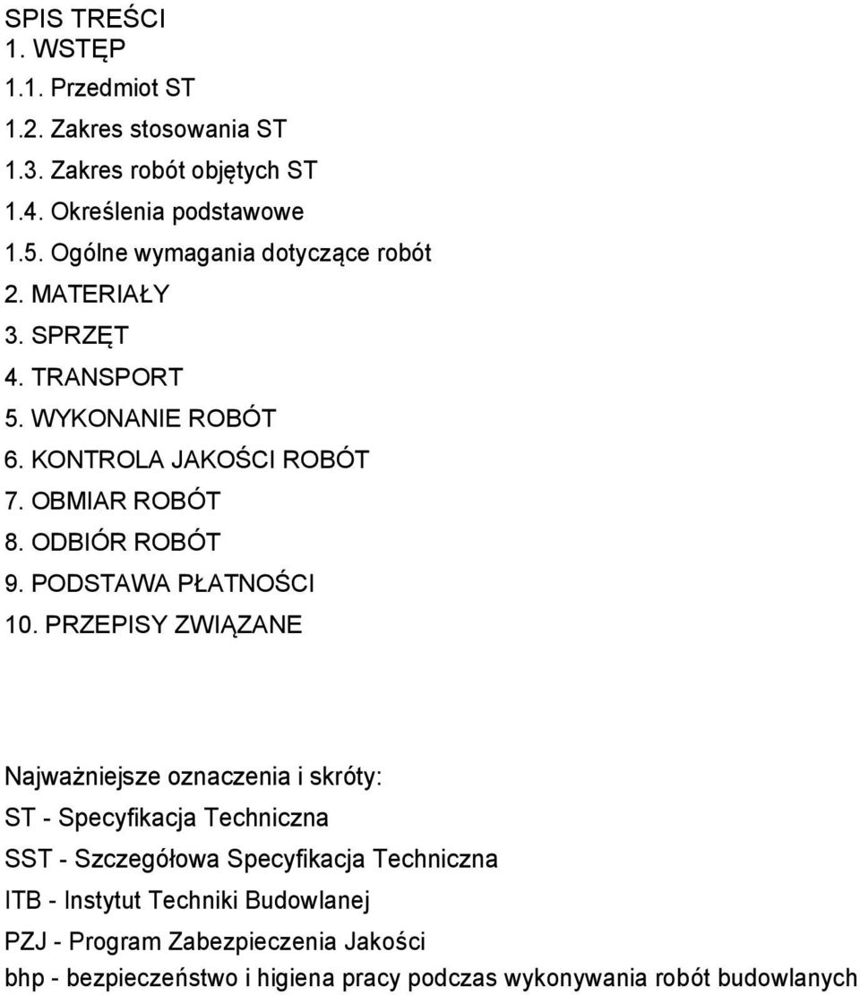ODBIÓR ROBÓT 9. PODSTAWA PŁATNOŚCI 10.