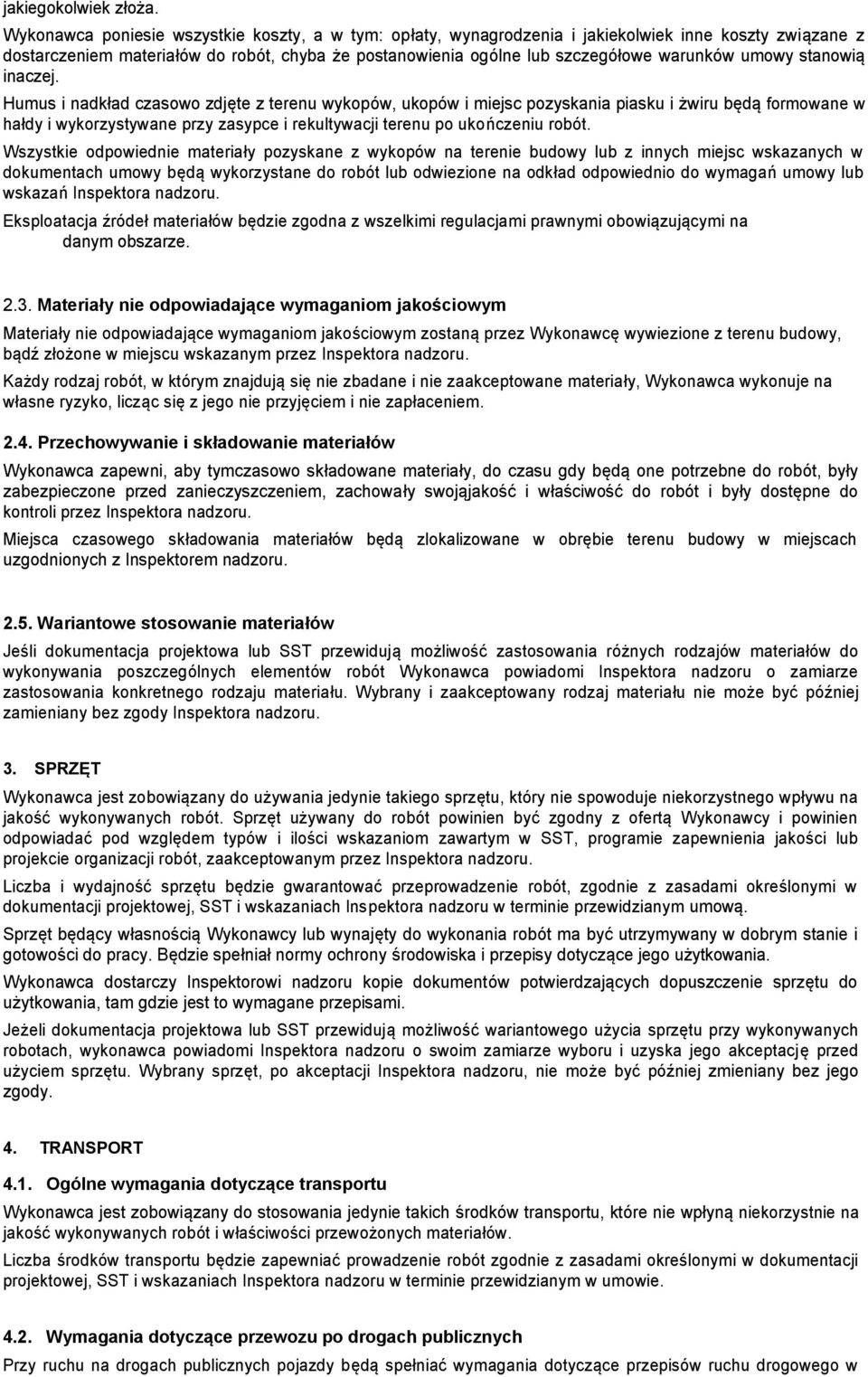 umowy stanowią inaczej.