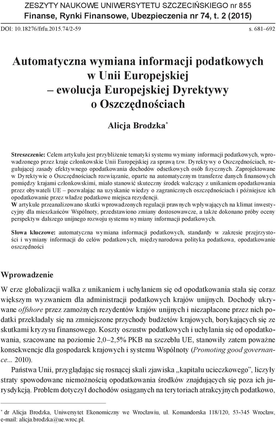 systemu wymiany informacji podatkowych, wprowadzonego przez kraje członkowskie Unii Europejskiej za sprawą tzw.