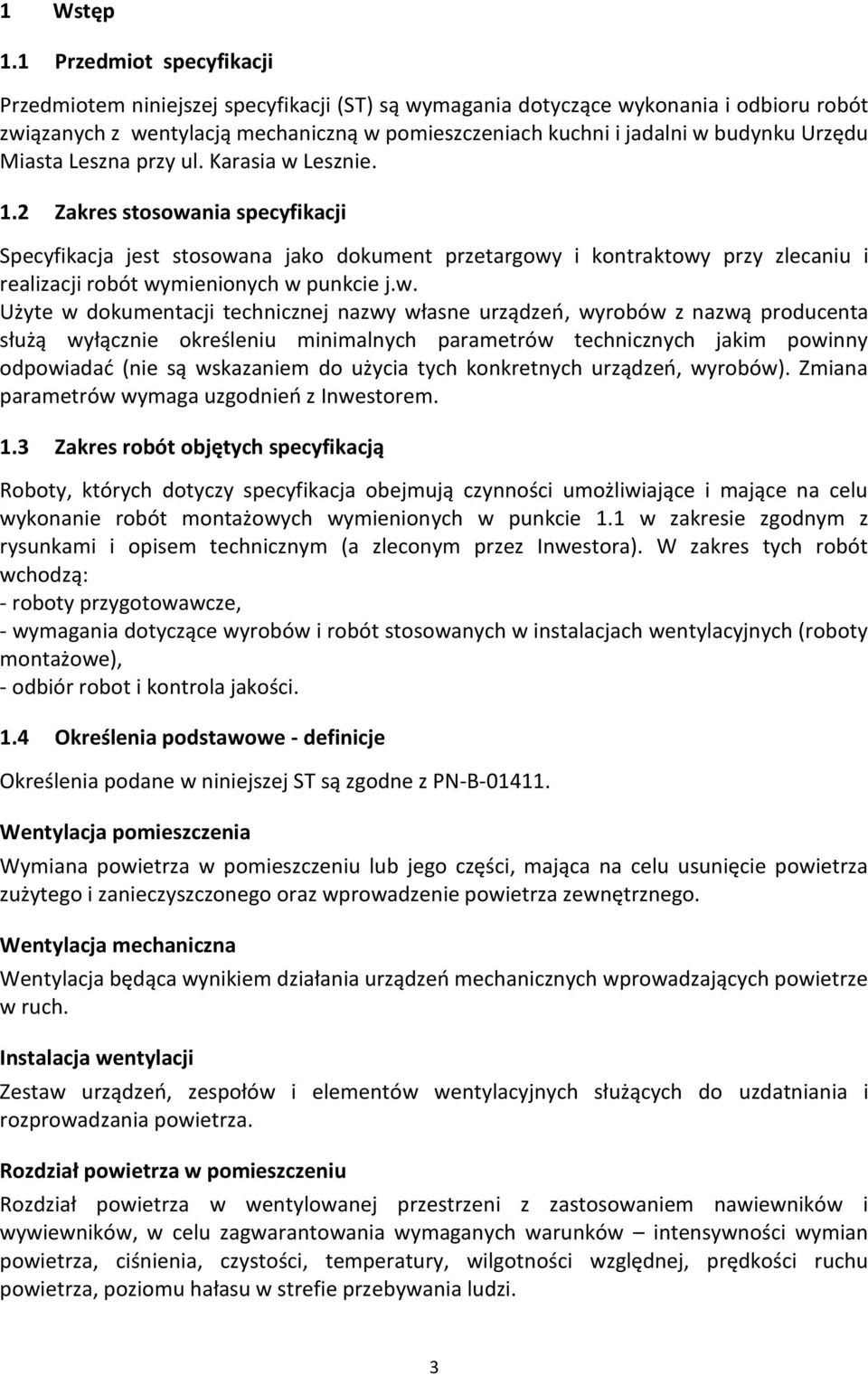 Urzędu Miasta Leszna przy ul. Karasia w Lesznie. 1.
