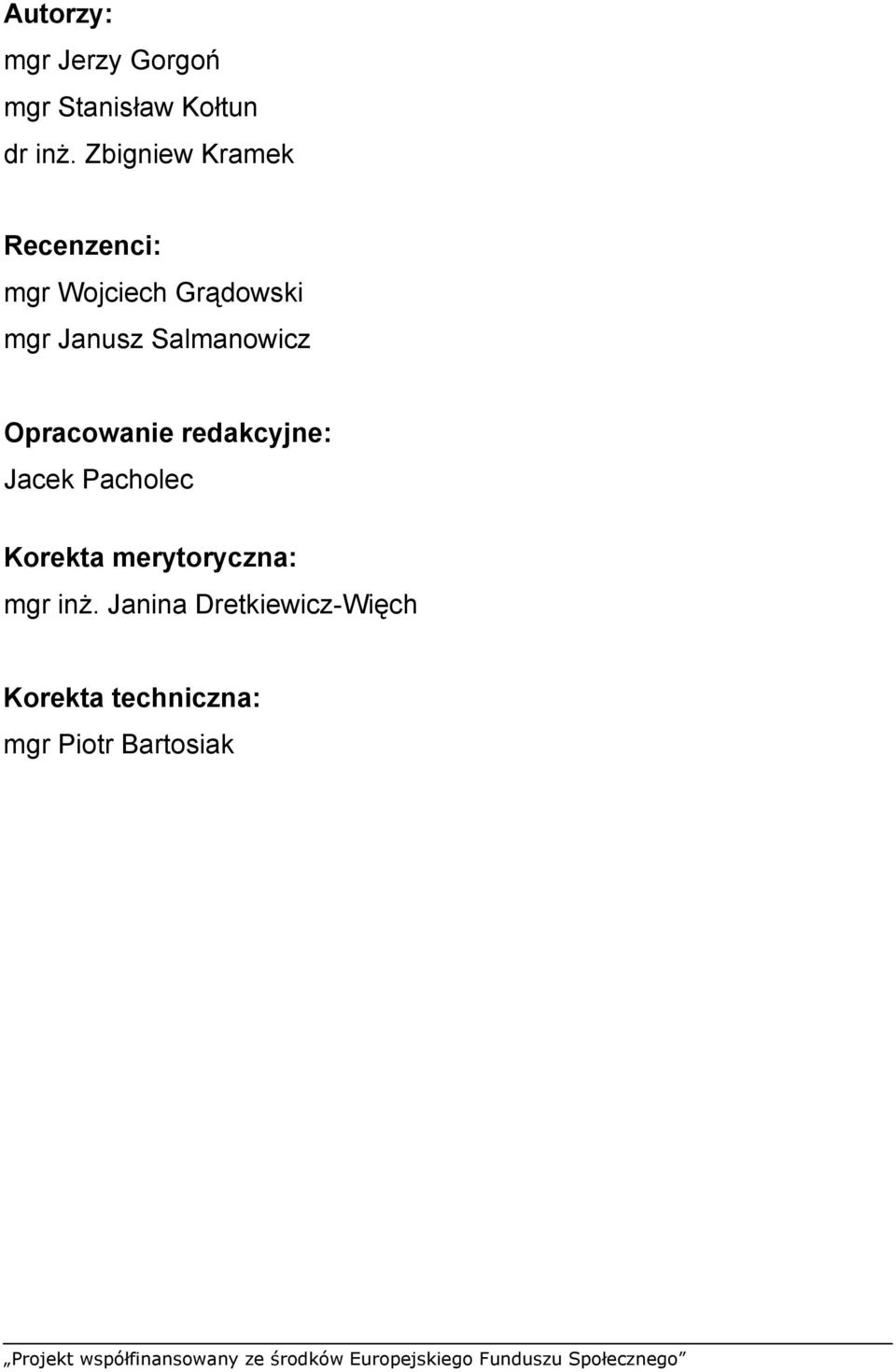 Salmanowicz Opracowanie redakcyjne: Jacek Pacholec Korekta