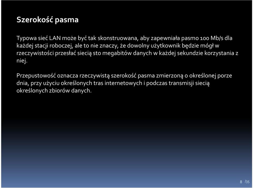 danych w każdej sekundzie korzystania z niej.