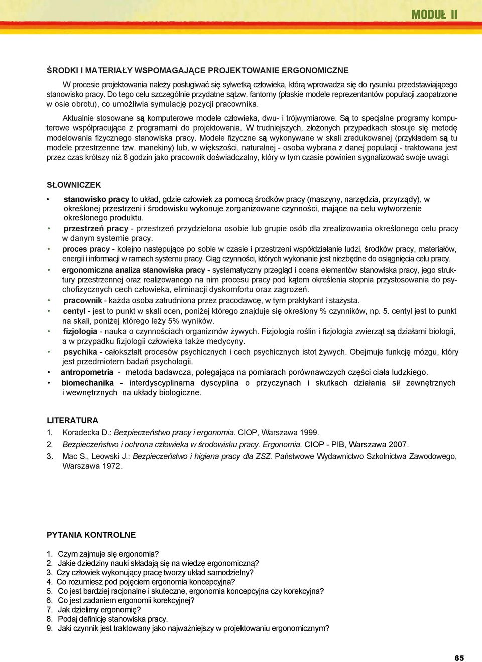 rysunku przedstawiaj cego stanowisko pracy. Do tego celu szczególnie przydatne s tzw. fantomy (p askie modele reprezentantów populacji zaopatrzone 3.