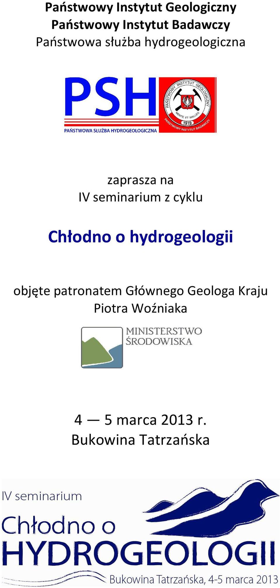 cyklu Chłodno o hydrogeologii objęte patronatem Głównego