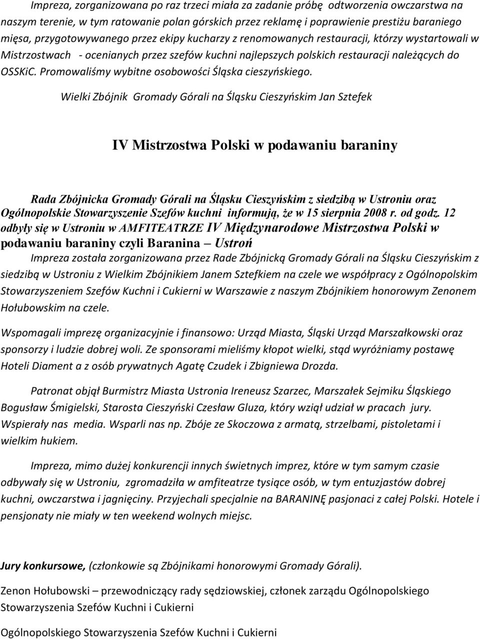 Promowaliśmy wybitne osobowości Śląska cieszyńskiego.