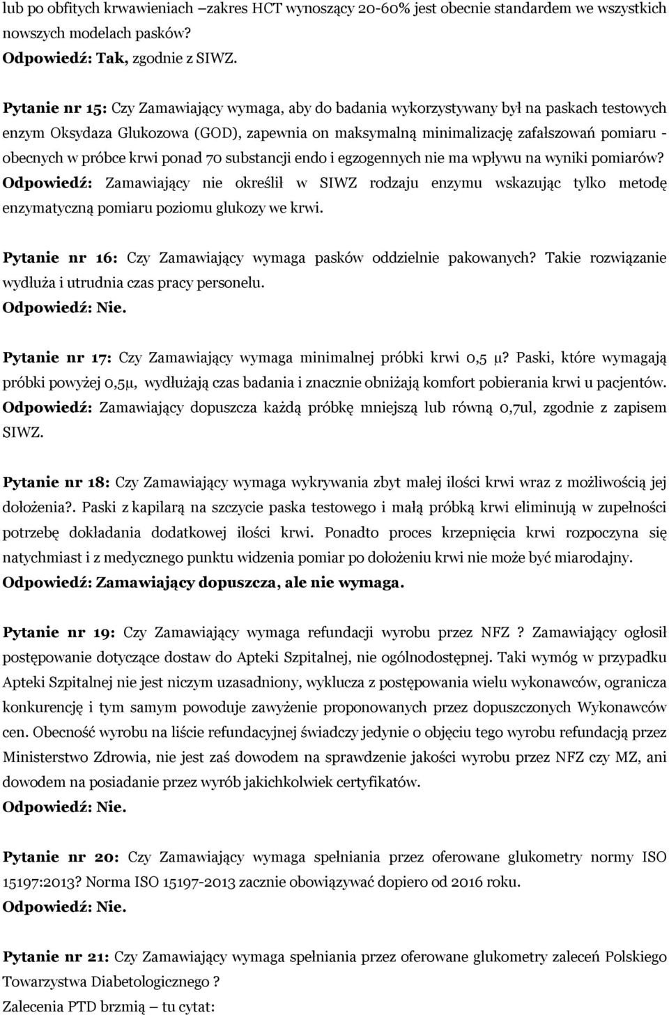 próbce krwi ponad 70 substancji endo i egzogennych nie ma wpływu na wyniki pomiarów?