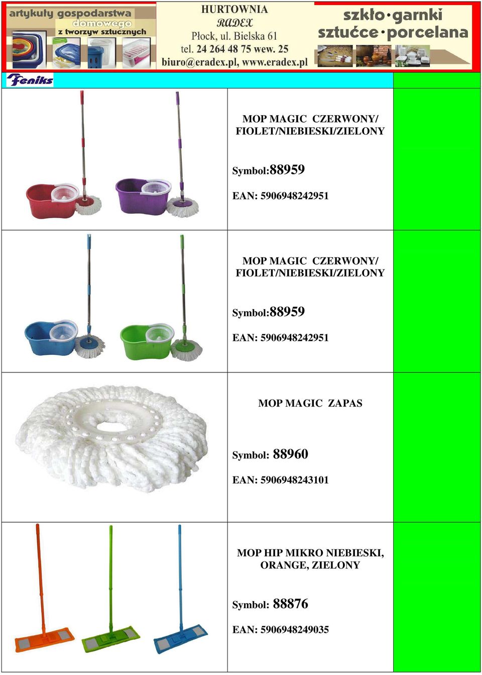 5906948243101 MOP HIP MIKRO NIEBIESKI, ORANGE, ZIELONY Symbol: 88876