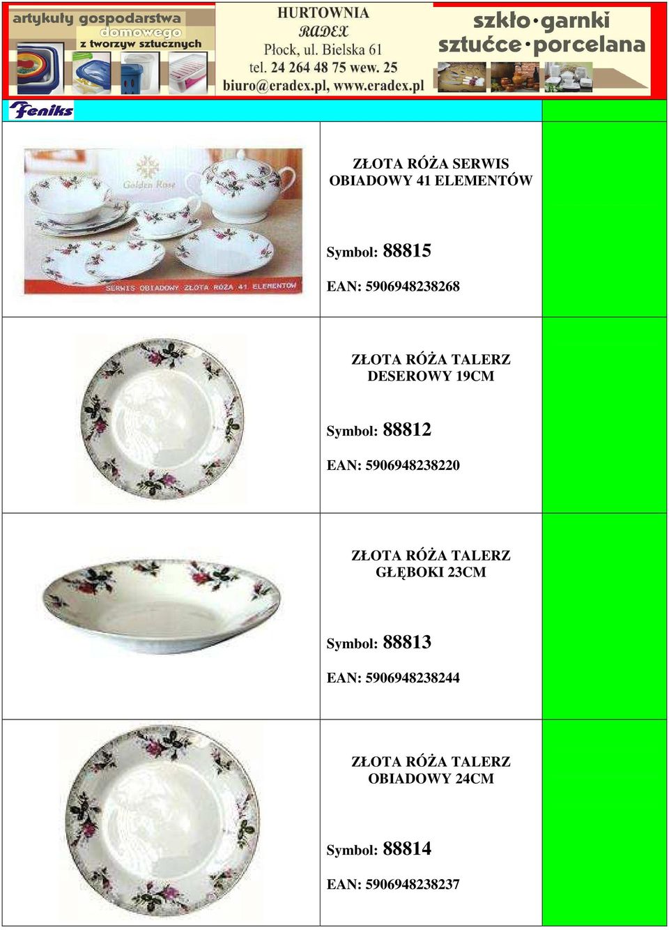 5906948238220 ZŁOTA RÓŻA TALERZ GŁĘBOKI 23CM Symbol: 88813 EAN: