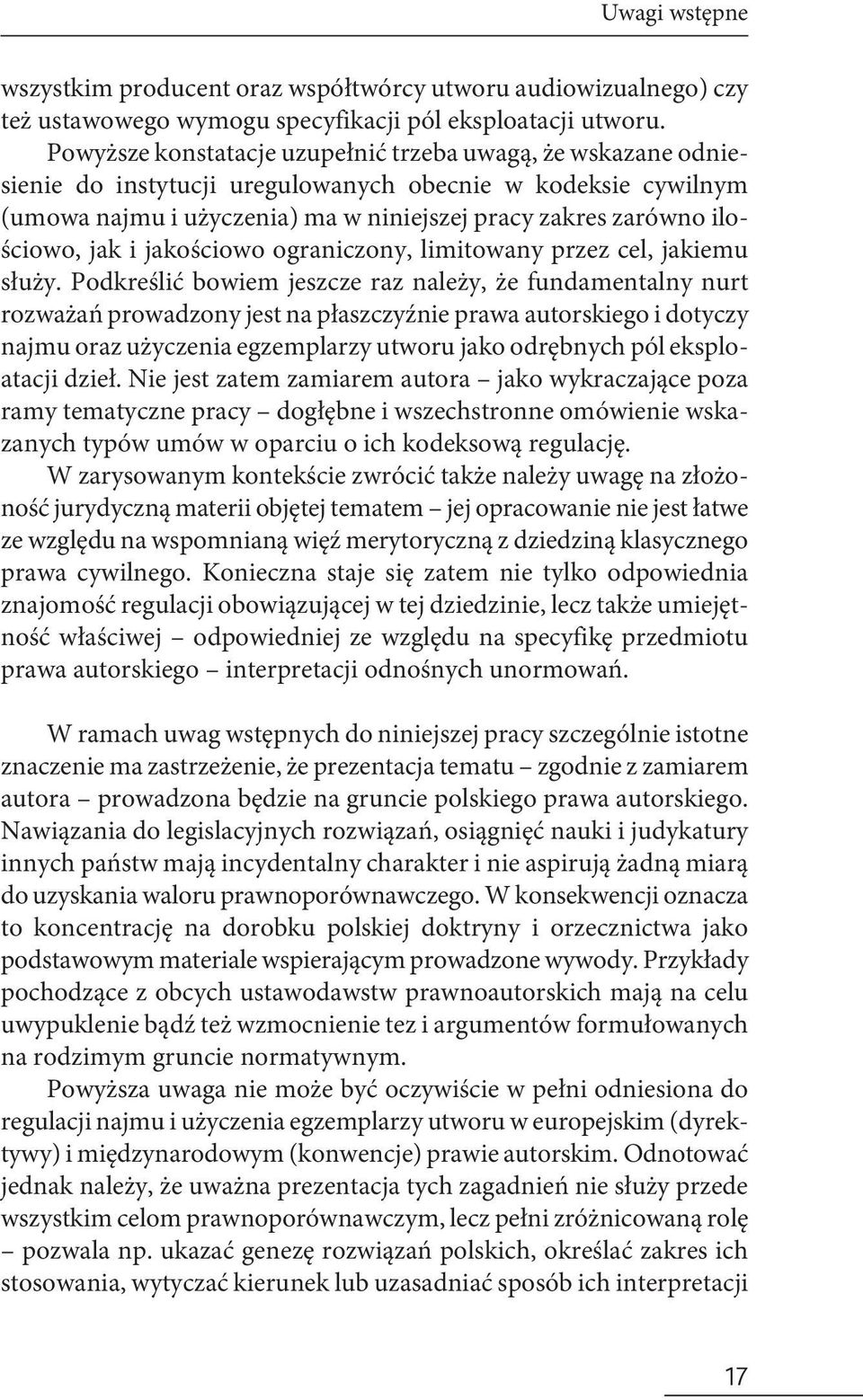 jak i jakościowo ograniczony, limitowany przez cel, jakiemu służy.