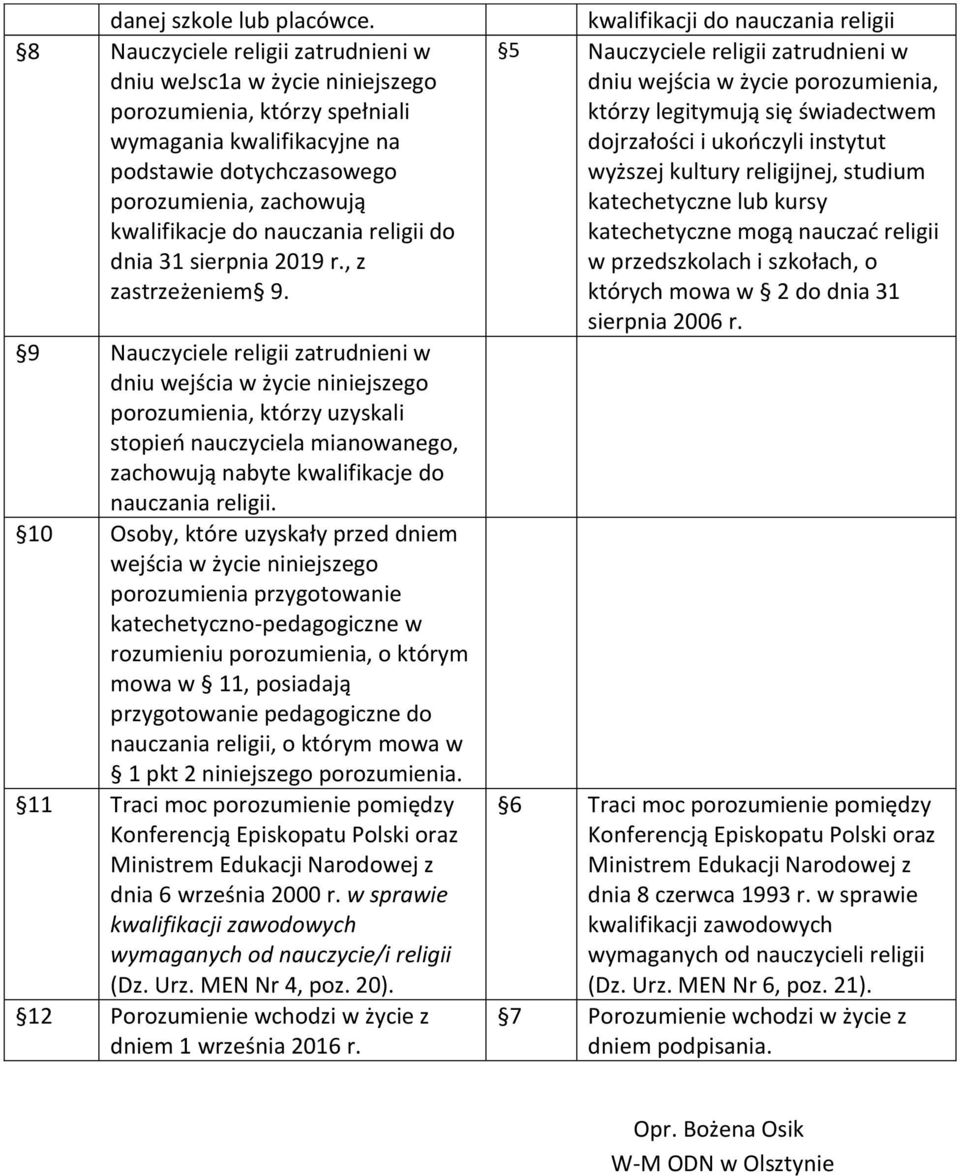 nauczania religii do dnia 31 sierpnia 2019 r., z zastrzeżeniem 9.